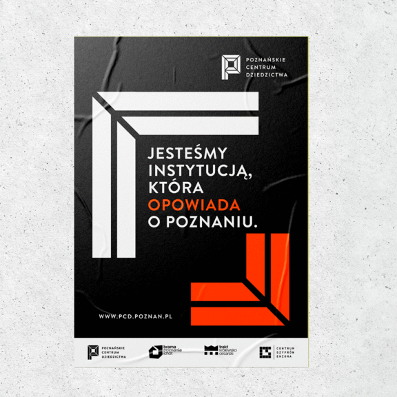 Branding dla Poznańskiego Centrum Dziedzictwa – wizualizacja na plakacie z hasłem głównym.